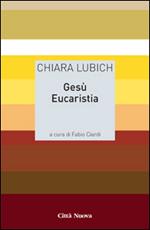 Gesù eucaristia
