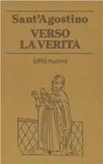 Verso la verità. Corrispondenza tra Agostino e Nebridio