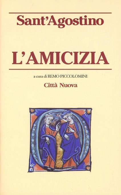 L'amicizia - Agostino (sant') - copertina