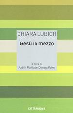 Gesù in mezzo