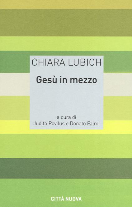 Gesù in mezzo - Chiara Lubich - copertina