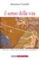Il senso della vita - Antonina Cataldo - copertina
