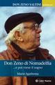 Don Zeno di Nomadelfia... e poi vinse il sogno - Mario Sgarbossa - copertina