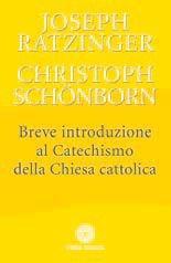 Libro Breve introduzione al catechismo della Chiesa cattolica Benedetto XVI (Joseph Ratzinger) , Christoph Schönborn