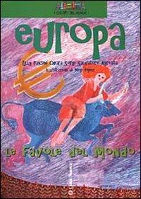 Europa. Non il mondo delle favole ma le favole del mondo - Lilli Pansini,Chiara Sorgi,Salvatore Agresta - copertina