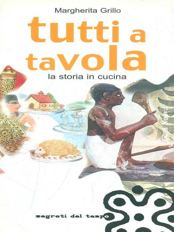 Tutti a tavola. La storia in cucina