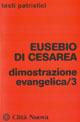 Dimostrazione evangelica. Vol. 3 - Eusebio di Cesarea - copertina