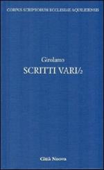 Scritti vari. Vol. 2: Lettere scelte.