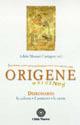 Origene. Dizionario, la cultura, il pensiero, le opere - copertina