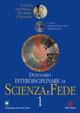 Dizionario interdisciplinare di scienza e fede - copertina