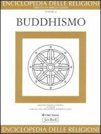 Enciclopedia delle religioni. Vol. 10: Buddhismo. - copertina