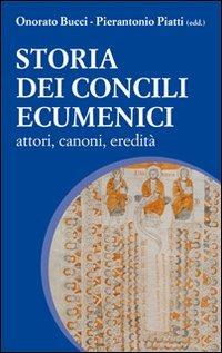 Storia dei Concili Ecumenici. Attori, canoni, eredità - copertina