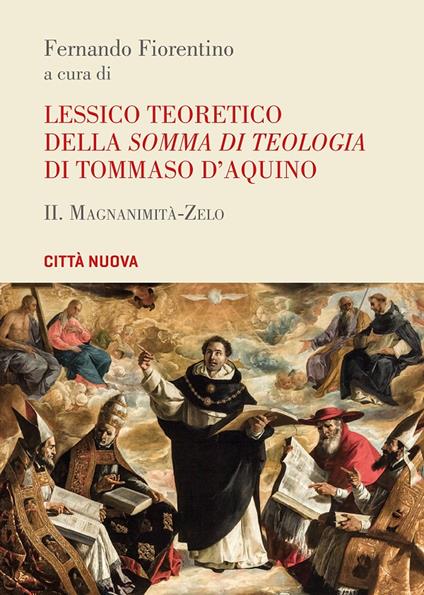 Lessico teoretico della «Somma di teologia» di Tommaso d'Aquino. Vol. 2: Magnanimità-zelo - copertina