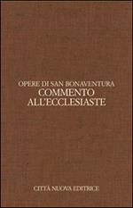 Opere. Vol. 8: Commento all'Ecclesiaste. Ediz. italiana e latina.