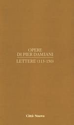 Opere. Vol. 1\6: Lettere (113-150).