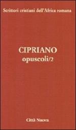 Opuscoli. Vol. 2