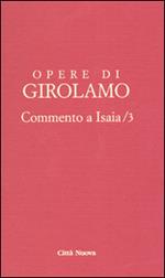 Opere di Girolamo. Vol. 3: Commento a Isaia.