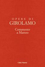 Opere di Girolamo. Vol. 10: Commento a Matteo.