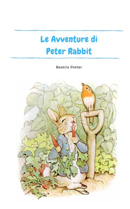 Le avventure di Peter Rabbit. Ediz. illustrata - Beatrix Potter - copertina