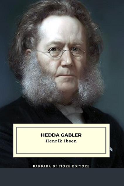 Hedda Gabler - Henrik Ibsen - copertina