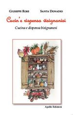Cucin'e rispensa visignanisi (Cucina e dispensa bisignanesi)