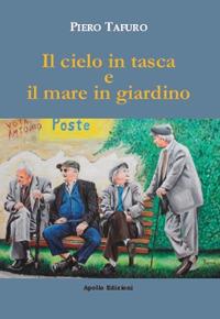 Il cielo in tasca e il mare in giardino - Piero Tafuro - copertina
