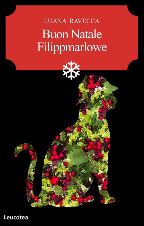 Buon Natale Filippmarlowe - Luana Ravecca - ebook