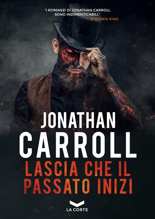 Lascia che il passato inizi - Jonathan Carroll - copertina