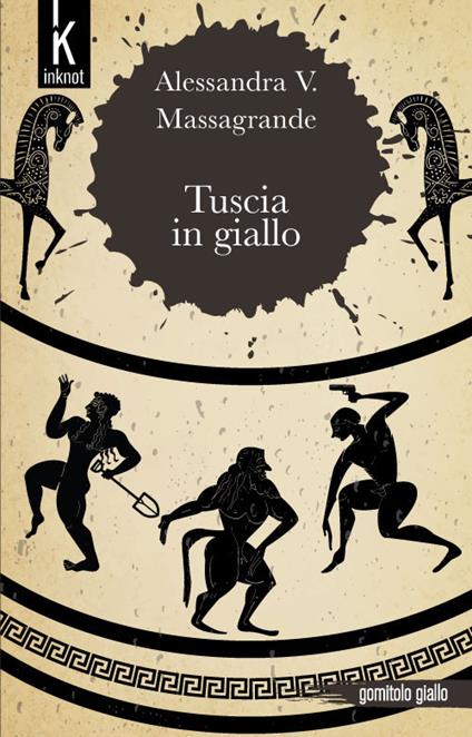 Tuscia in giallo - Alessandra V. Massagrande - copertina