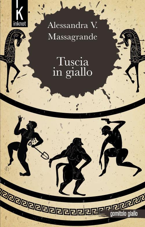 Tuscia in giallo - Alessandra V. Massagrande - copertina