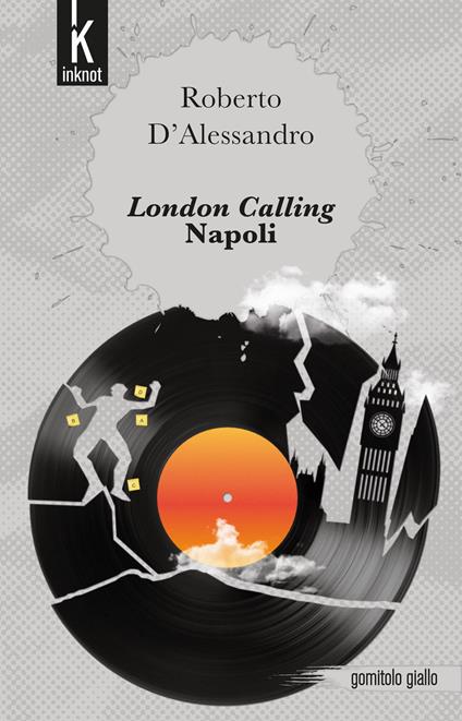 London calling Napoli - Roberto D'Alessando - copertina