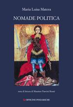 Nomade politica. Nuova ediz.
