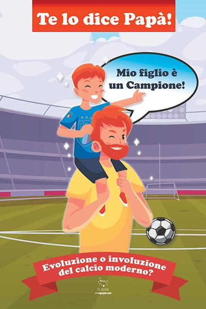 Te lo dice papà. Mio figlio è un campione! - Nico Como - copertina