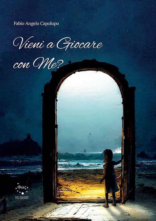 Vieni a giocare con me? - Fabio Angelo Capolupo - copertina