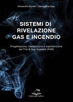 Sistemi di rivelazione gas e incendio. Progettazione, installazione e manutenzione dei Fire & Gas Systems (FGS)