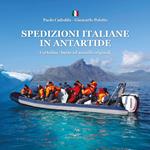Spedizioni italiane in Antartide. Cartoline, buste ed annulli originali
