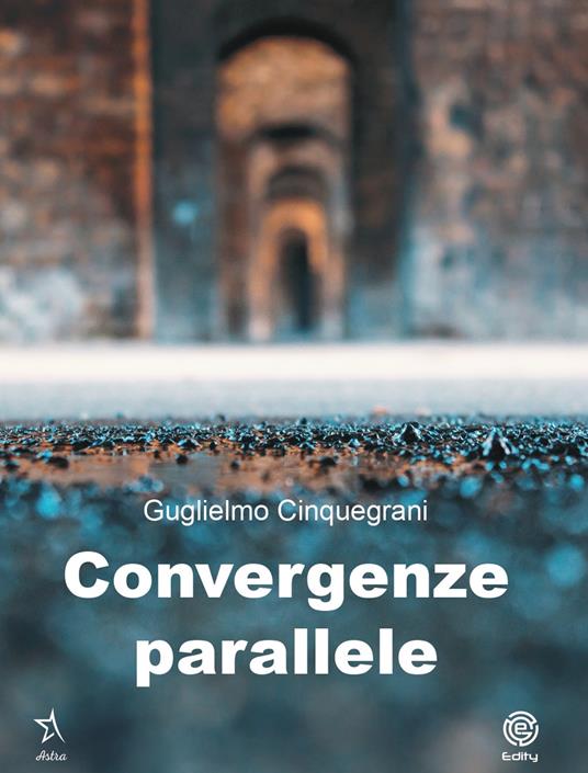 Convergenze parallele - Guglielmo Cinquegrani - copertina
