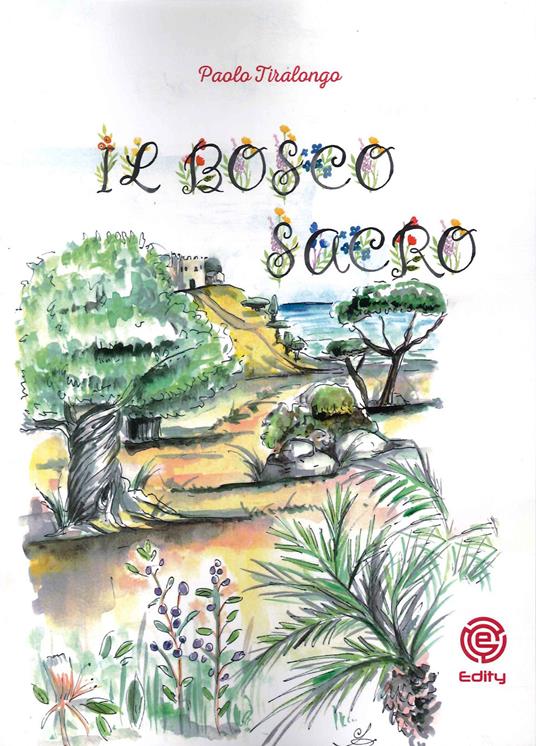 Il bosco sacro - Paolo Tiralongo - copertina