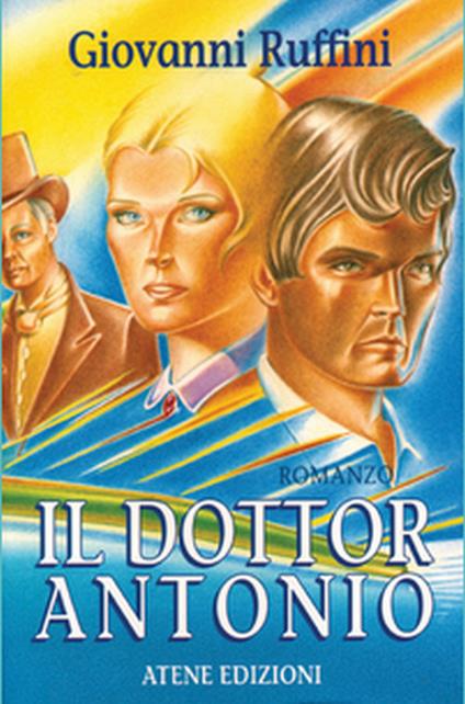 Il dottor Antonio - Giovanni Ruffini - copertina