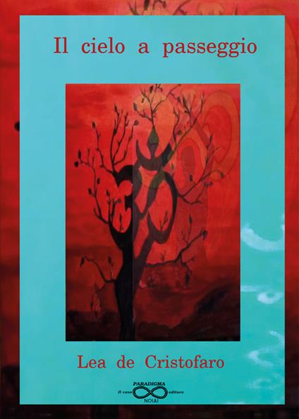 Il cielo a passeggio - Lea De Cristofaro - copertina