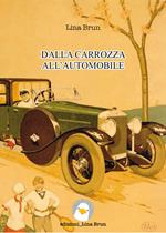 Dalla carrozza all'automobile