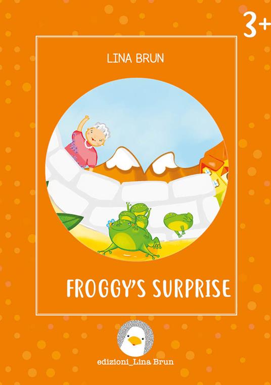 Froggy's surprise. Ediz. a colori - Lina Brun - copertina