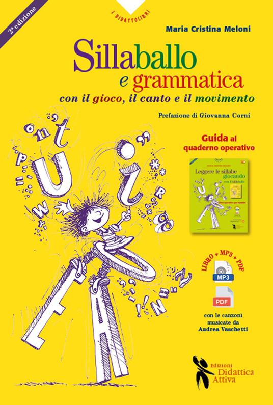 Sillaballo e grammaticanto. Giocare con la grammatica - Maria Cristina Meloni - copertina