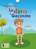 La storia di Giacomino. Ediz. illustrata