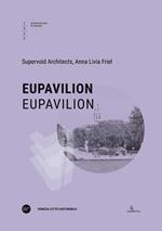 EUPavilion-EUPavilion. Ediz. bilingue