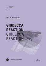 Giudecca reaction. Ediz. italiana e inglese