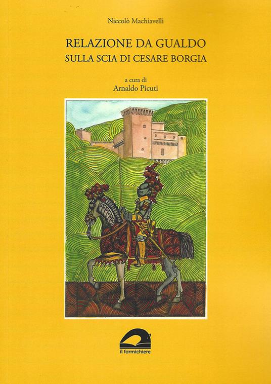 Relazione da Gualdo sulla scia di Cesare Borgia - Niccolò Machiavelli - copertina