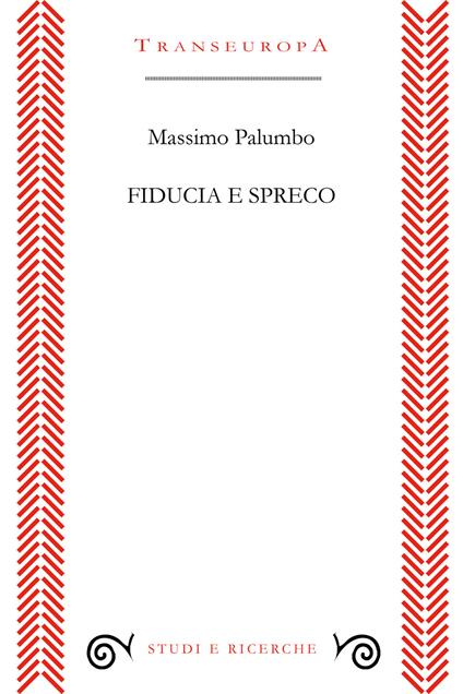 Fiducia e spreco - Massimo Palumbo - copertina