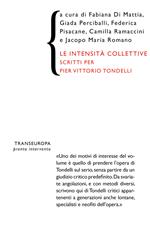 Le intensità collettive. Scritti per Pier Vittorio Tondelli