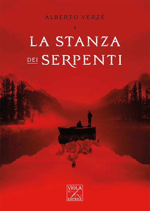 La stanza dei serpenti - Alberto Verzè - copertina